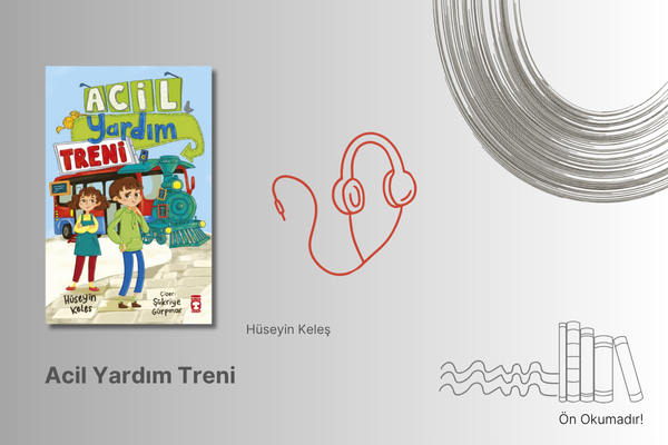 Acil Yardım Treni - Sesli Kitap